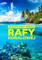 Magiczny krąg rafy koralowej