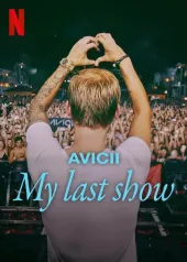 Avicii: Mój ostatni koncert