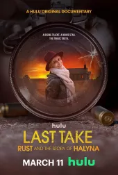 Ostatnie ujęcie: “Rust” i historia Halyny