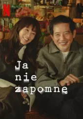 Ja nie zapomnę