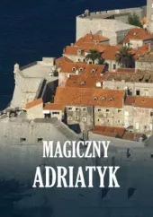 Magiczny Adriatyk