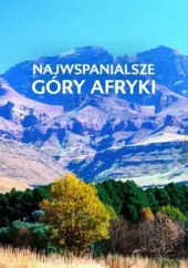 Najwspanialsze góry Afryki