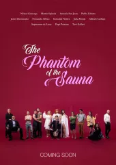 The Phantom of the Sauna