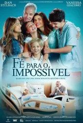 Faith in the Impossible