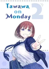 Tawawa on Monday