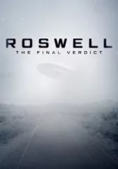 Roswell: cała prawda o kosmitach