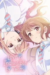 Love Is Indivisible by Twins