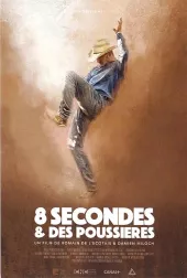     8 Secondes et des Poussières