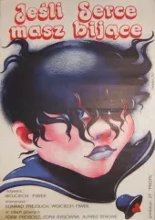 Jeśli serce masz bijące
