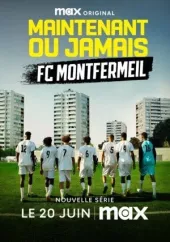 Teraz albo nigdy: FC Montfermeil