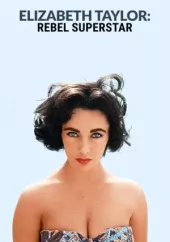 Elizabeth Taylor. Zbuntowana supergwiazda