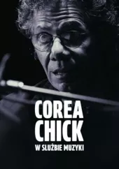 Chick Corea. W służbie muzyki
