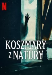 Koszmary z natury