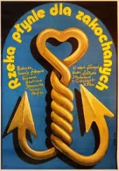 Rzeka płynie dla zakochanych