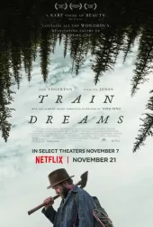     Train Dreams