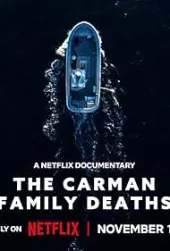     The Carman Family Deaths