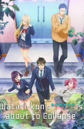 Watari-kun's ****** Is about to Collapse