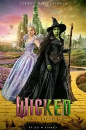 Wicked: Na dobre