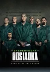     Eksperyment: odsiadka