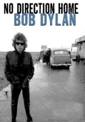     No Direction Home: Bob Dylan