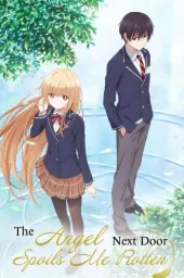 The Angel Next Door Spoils Me Rotten