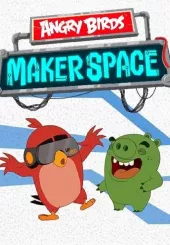     Angry Birds Makerspace