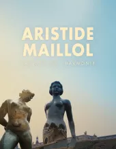     Aristide Maillol : la quête de l'harmonie