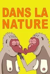     Dans la nature
