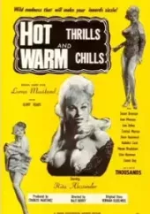     Hot Thrills and Warm Chills