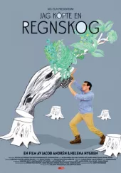     Jag köpte en regnskog