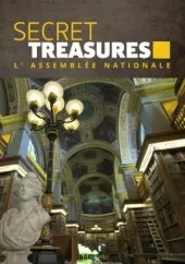     Secret Treasures - L'Assemblée Nationale