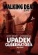 Żywe Trupy. Upadek Gubernatora. Część 2