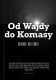 Od Wajdy do Komasy