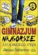 Gimnazjum. Najgorsze lata mojego życia
