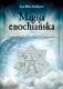 Magija enochiańska. System magiczny oparty na przekazach od aniołów