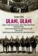 Ułani, ułani. Wspomnienia – gawędy – opowieści