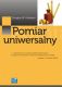 Pomiar uniwersalny. Odkrywanie w biznesie wartości niematerialnych