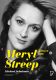 Meryl Streep. Znowu ona!