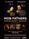 Mob Fathers: Permanent Rehab