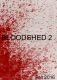 Bloodshed 2