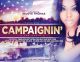 Campaignin’: The Movie