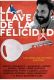 La llave de la felicidad