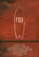 Fish: The Surfboard Documentary