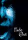 Fade Out 