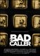 Bad Caller