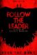 Follow the Leader