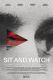 Sit and Watch