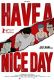 Have a Nice Day