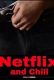 Netflix and Chill