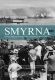 Smyrna: The Destruction of a Cosmopolitan City – 1900-1922